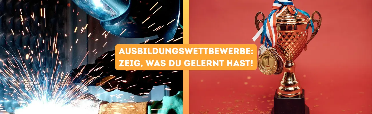 Ausbildungswettbewerbe: deine Chance!