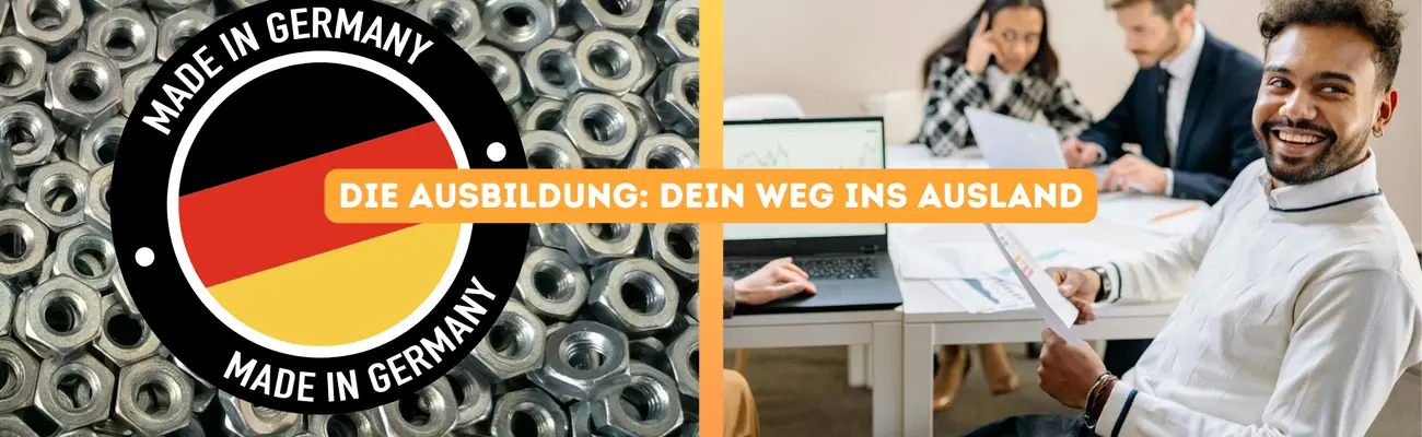 Die Ausbildung: Dein Weg ins Ausland